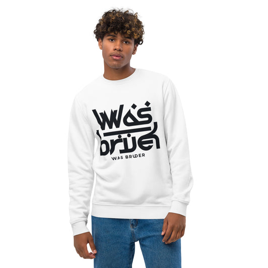 TE031.1 - Unisex Bio-Pullover - Sweater - Sweatshirt - Social Media Trend - Was Bruder 1 - black logo