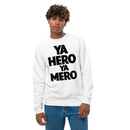 TE013.2 - Unisex Bio-Pullover - Sweater - Sweatshirt - Ya Hero Ya Mero - Alles oder Nix 1 - black logo